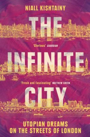 The Infinite City by Niall Kishtainy