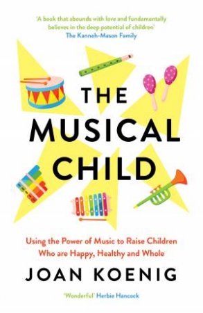 The Musical Child by Joan Koenig