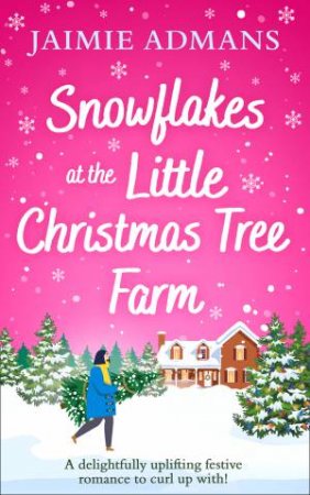 Snowflakes At The Little Christmas Tree Farm by Jaimie Admans