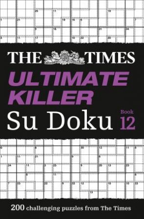 200 Of The Deadliest Su Doku Puzzles by Various