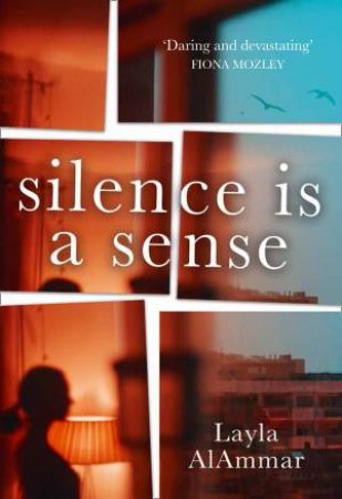 Silence Is A Sense by Layla AlAmmar