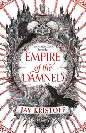 Empire of the Damned by Jay Kristoff