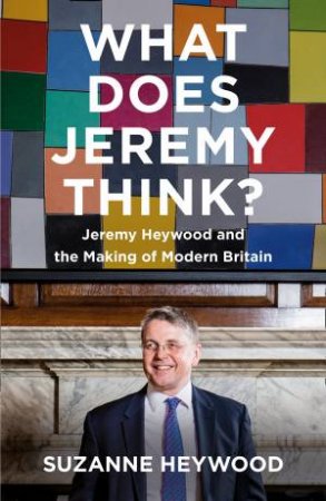 What Does Jeremy Think? by Suzanne Heywood