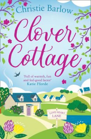 Clover Cottage by Christie Barlow