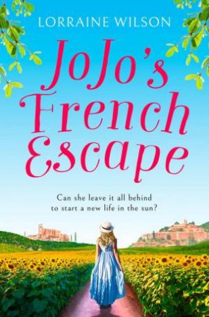 Jojo's French Escape by Lorraine Wilson