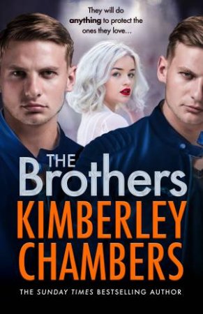 The Brothers by Kimberley Chambers