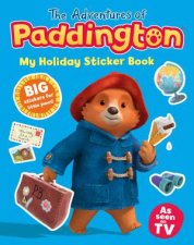 Paddington TV  The Adventures Of Paddington My Holiday Sticker Book