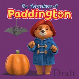 The Adventures Of Paddington: Paddington's First Halloween by Various