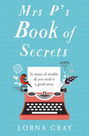 Mrs P's Book Of Secrets by Lorna Gray