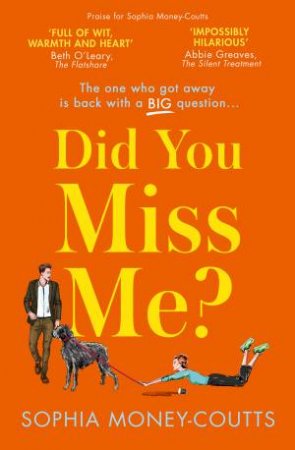 Did You Miss Me? by Sophia Money-Coutts