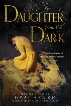 Daughter From The Dark by Marina Dyachenko & Sergey Dyachenko