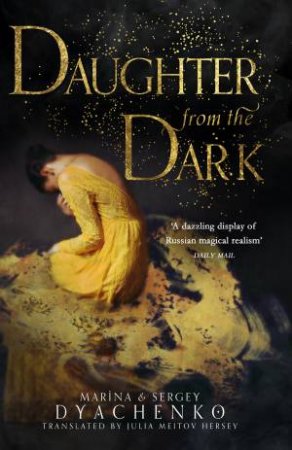 Daughter From The Dark by Marina Dyachenko & Sergey Dyachenko