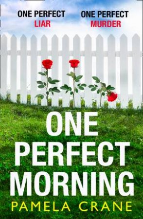 One Perfect Morning by Pamela Crane