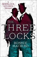 The Three Locks A Sherlock Holmes Adventure