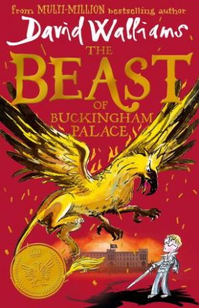 The Beast Of Buckingham Palace by David Walliams