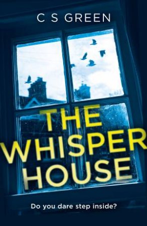 The Whisper House by C S Green