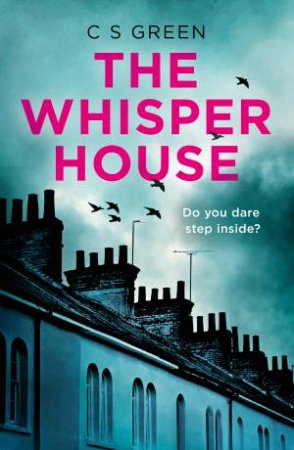 The Whisper House: A Rose Gifford Book by C S Green