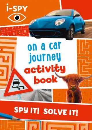 I Spy On A Car Journey Activity Book by Various