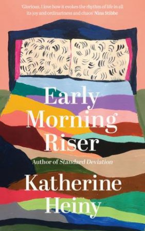 Early Morning Riser by Katherine Heiny