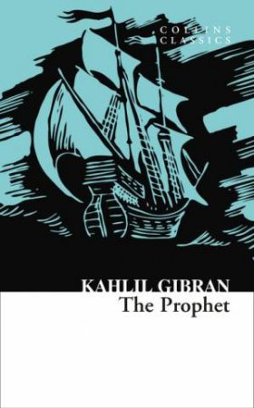 The Prophet by Kahlil Gibran