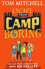 Escape From Camp Boring