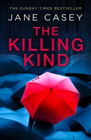 The Killing Kind by Jane Casey