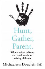 Hunt Gather Parent