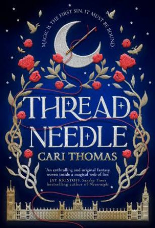 Threadneedle by Cari Thomas