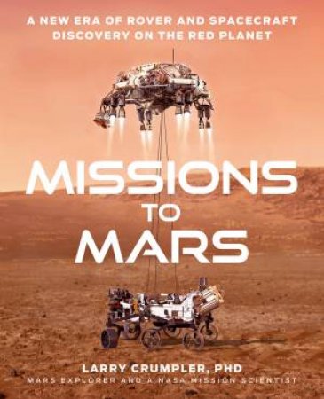 Missions To Mars by Larry Crumpler