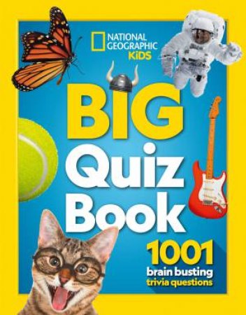 Big Quiz Book: 1001 Brain Busting Trivia Questions by Various