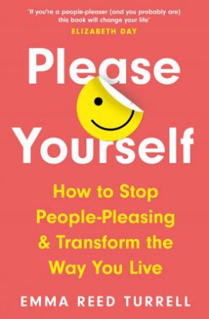 Please Yourself by Emma Reed Turrell