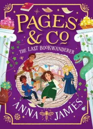 The Last Bookwanderer - Pages & Co. 6 by Anna James