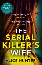 The Serial Killers Wife