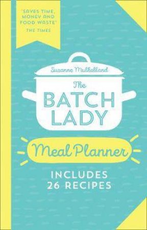 The Batch Lady Planner by Suzanne Mulholland