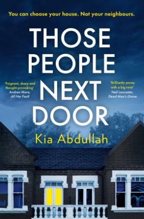 Those People Next Door by Kia Abdullah