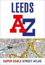 Leeds AZ Super Scale Street Atlas A4 Paperback New Edition