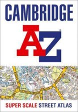 Cambridge AZ Super Scale Street Atlas A4 Paperback New Edition