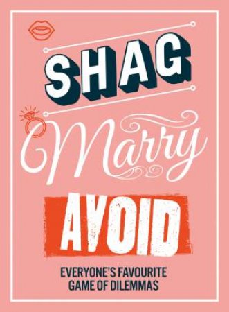 Shag, Marry, Avoid by Various