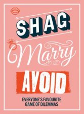 Shag Marry Avoid