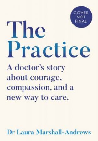 The Practice by Dr Laura Marshall-Andrews