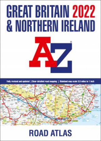 Great Britain A-Z Road Atlas 2022 (A3 Paperback) by Various