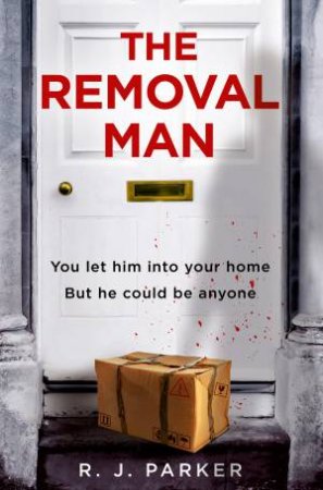 The Removal Man by R J Parker