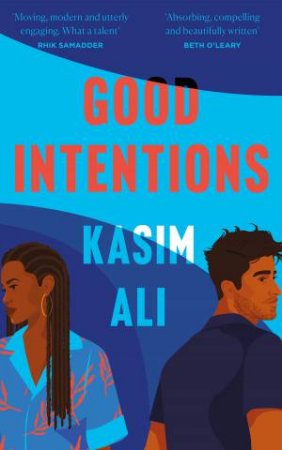 Good Intentions by Kasim Ali