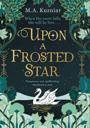 Upon a Frosted Star by M A Kuzniar