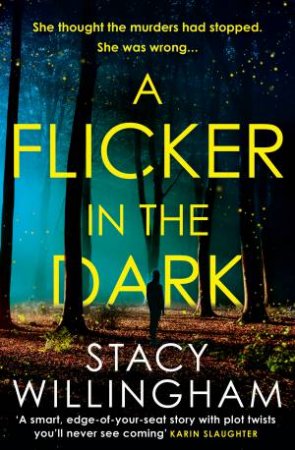 A Flicker In The Dark by Stacy Willingham