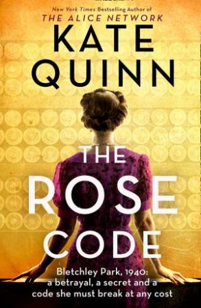 The Rose Code by Kate Quinn