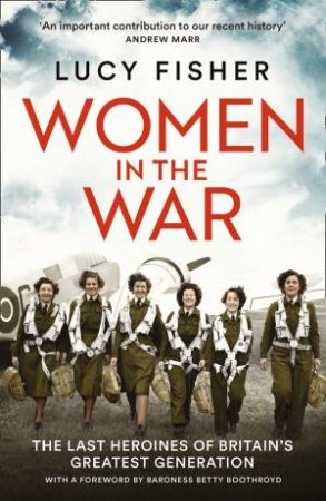 Women In The War by Lucy Fisher