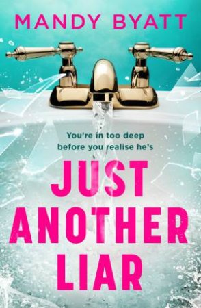 Just Another Liar by Mandy Byatt