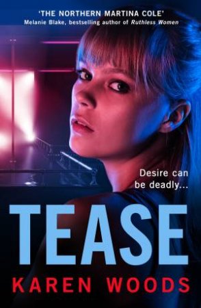 Tease by Karen Woods