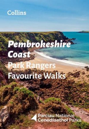 Pembrokeshire Coast Park Rangers Favourite Walks by Various